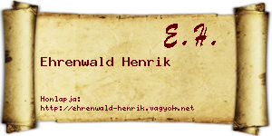 Ehrenwald Henrik névjegykártya